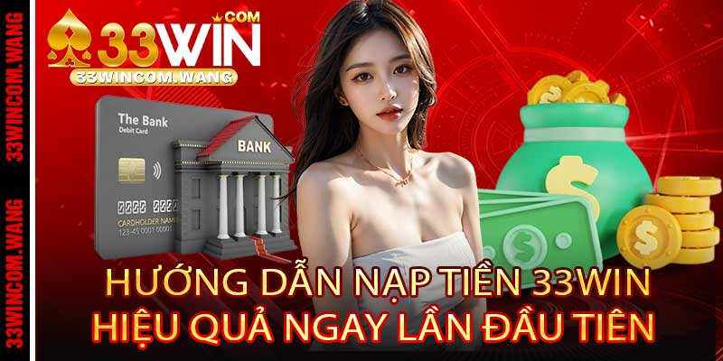 Nạp tiền 33win
