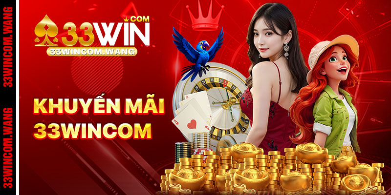 Khuyến Mãi 33win