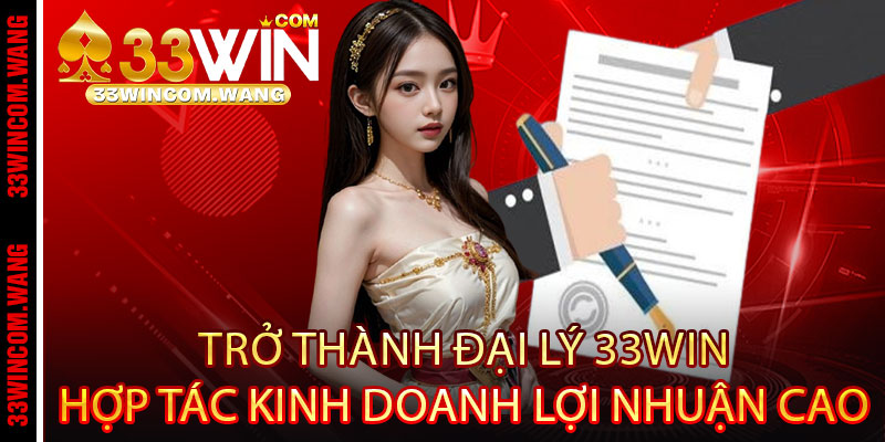 Đại Lý 33Win